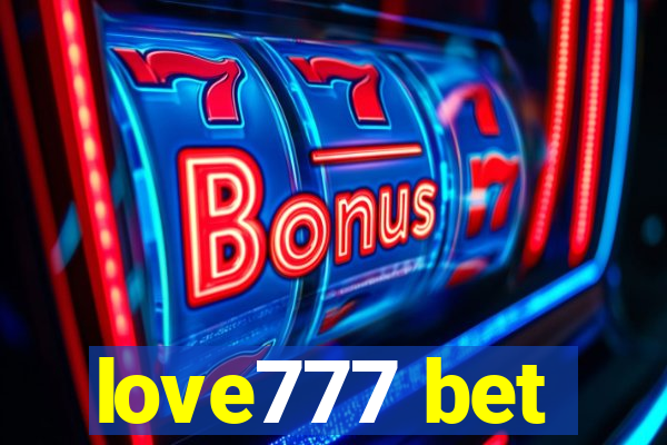 love777 bet